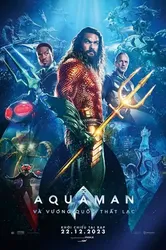 Aquaman 2: Vương Quốc Thất Lạc